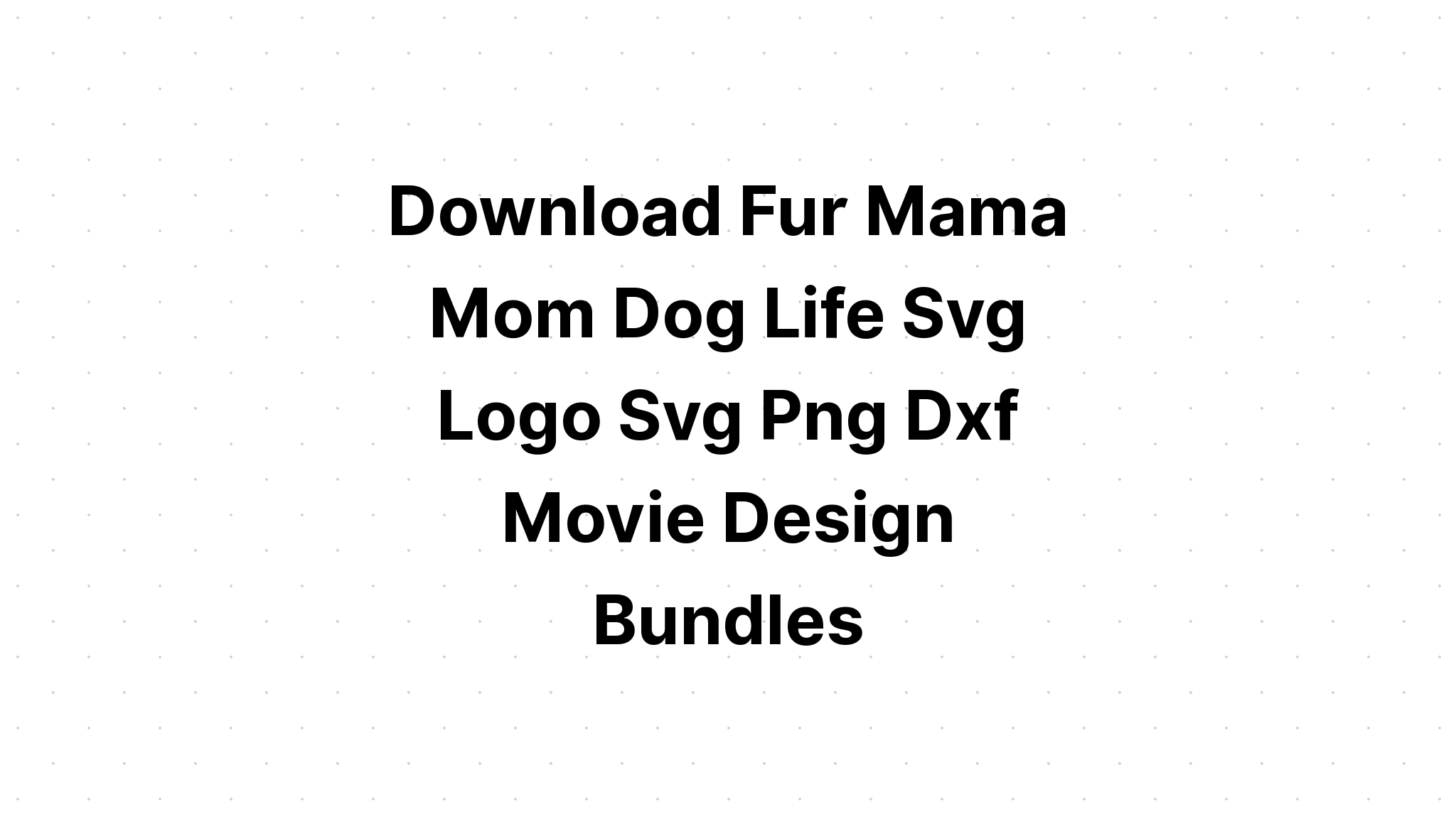 Download Dog Mother Wine Lover Svg Cricut Files SVG File